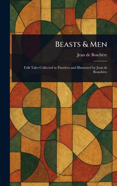 Beasts & Men
