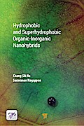 Hydrophobic and Superhydrophobic Organic-Inorganic Nano-Hybrids