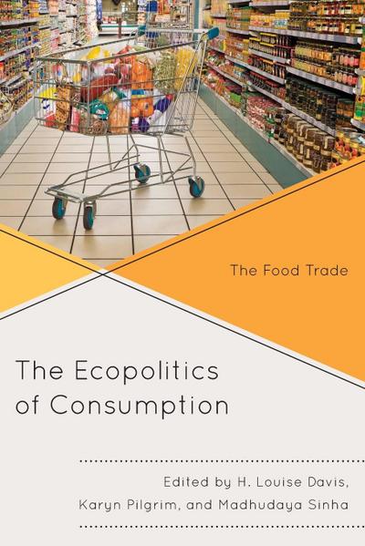 Ecopolitics of Consumption