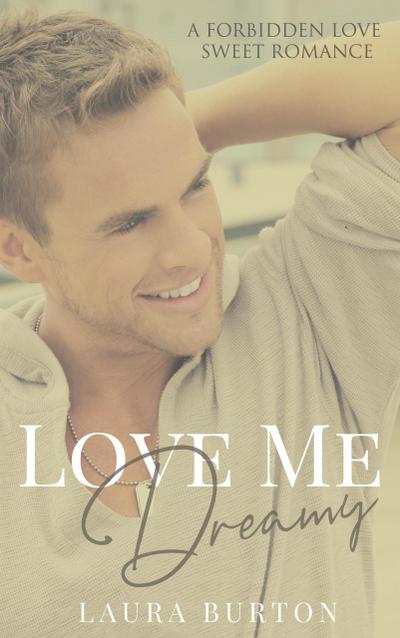 Love Me, Dreamy