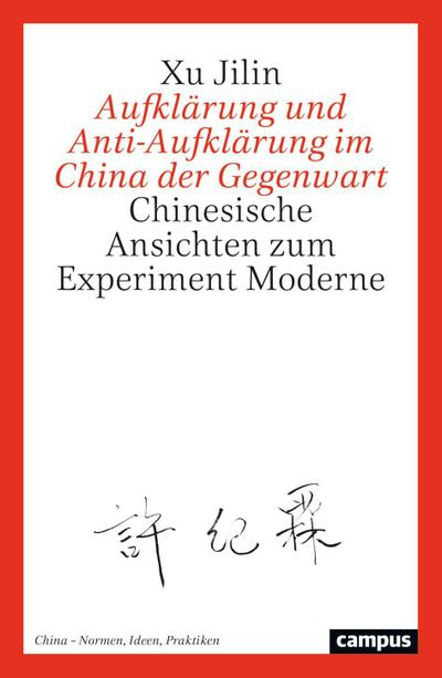 Aufklärung und Anti-Aufklärung im China der Gegenwart