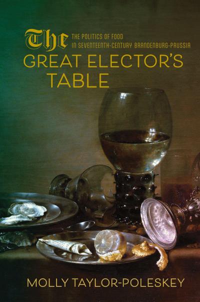 The Great Elector’s Table