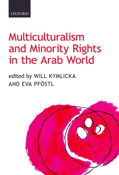Multiculturalism and Minority Rights in the Arab World
