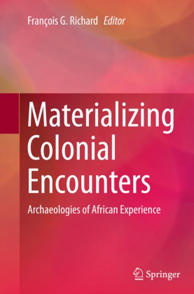 Materializing Colonial Encounters