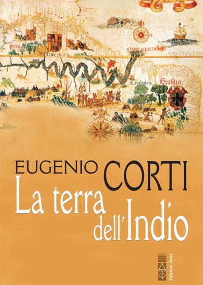 La terra dell’Indio