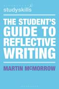 The Student’s Guide to Reflective Writing
