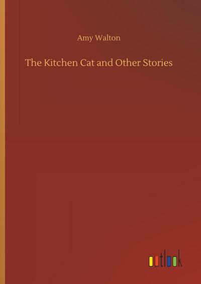The Kitchen Cat and Other Stories