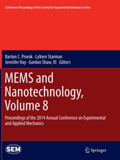MEMS and Nanotechnology, Volume 8