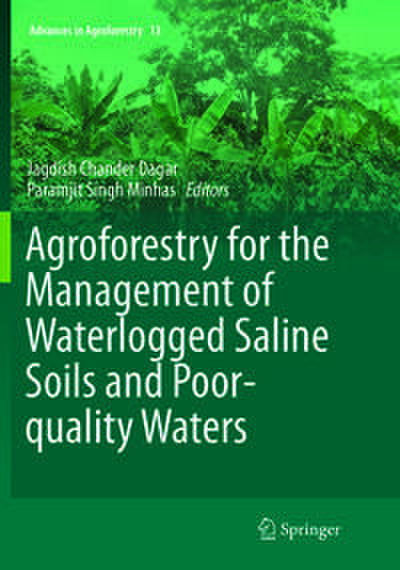 Agroforestry for the Management of Waterlogged Saline Soils and Poor-Quality Waters
