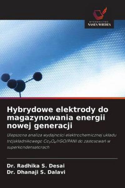 Hybrydowe elektrody do magazynowania energii nowej generacji