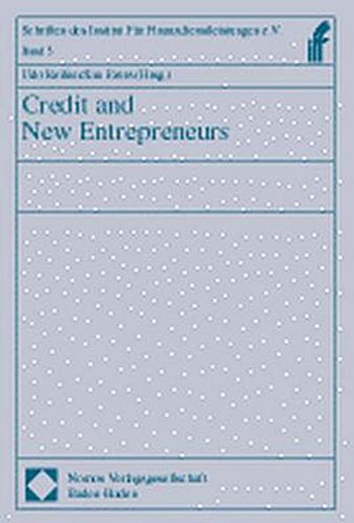 Credit and New Entrepreneurs