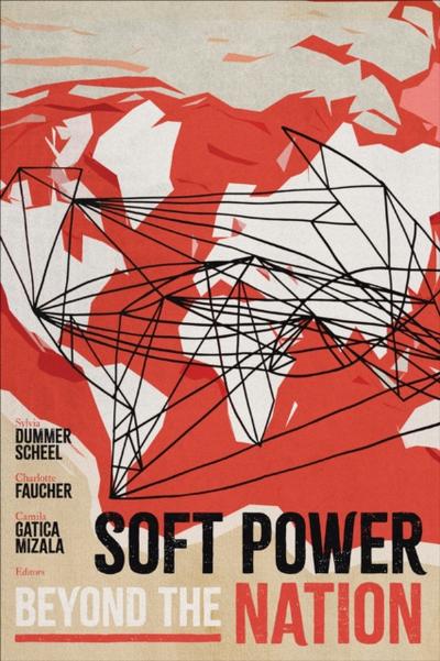 Soft Power beyond the Nation