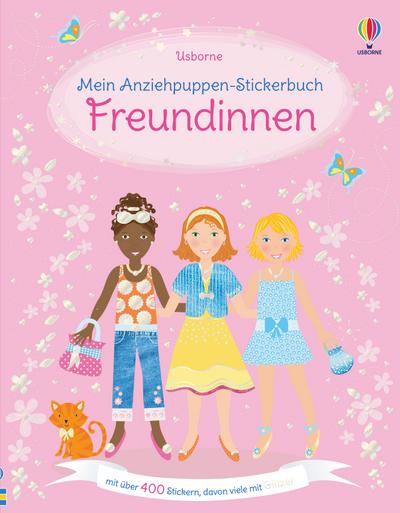 Mein Anziehpuppen-Stickerbuch: Freundinnen