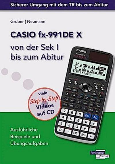 CASIO fx-991DE X von der Sek I bis zum Abitur, m. CD-ROM