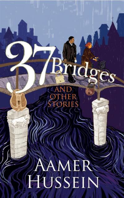 37 Bridges and Other Stories