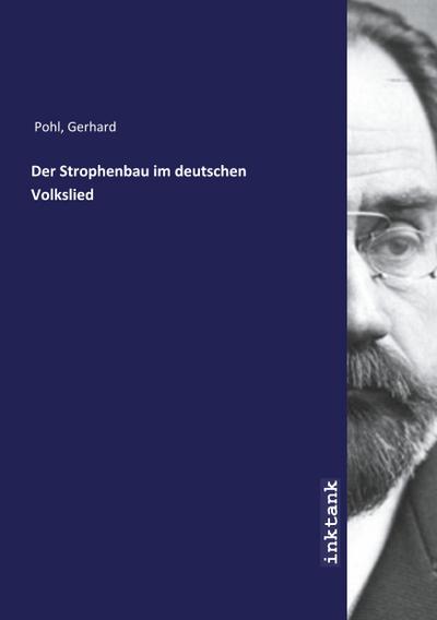 Pohl, G: Strophenbau im deutschen Volkslied