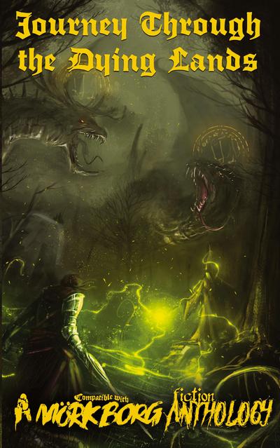 Journey Through the Dying Lands