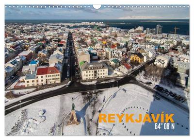 Reykjavìk 64° 08’ N (Wandkalender 2024 DIN A3 quer), CALVENDO Monatskalender