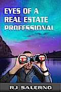 Eyes of a Real Estate Professional