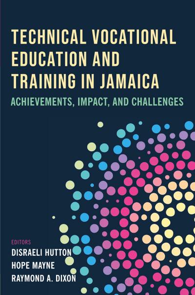 Technical Vocational Education and Training in Jamaica