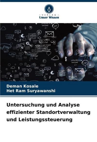 Untersuchung und Analyse effizienter Standortverwaltung und Leistungssteuerung