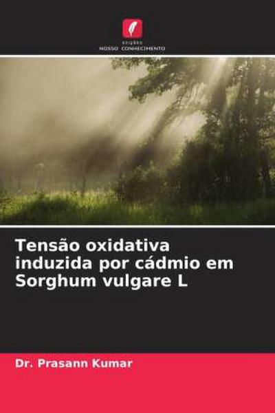 Tensão oxidativa induzida por cádmio em Sorghum vulgare L