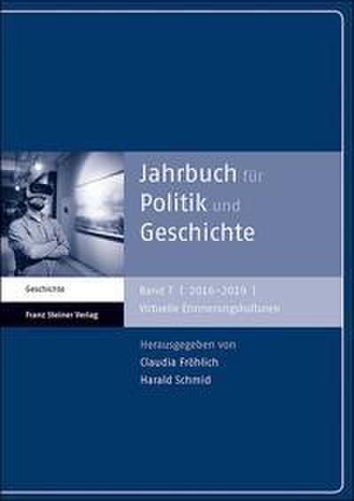 Jahrbuch für Politik und Geschichte 7 (2016-2019)