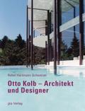Otto Kolb: Architekt und Designer