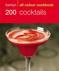 Hamlyn All Colour Cookery: 200 Cocktails