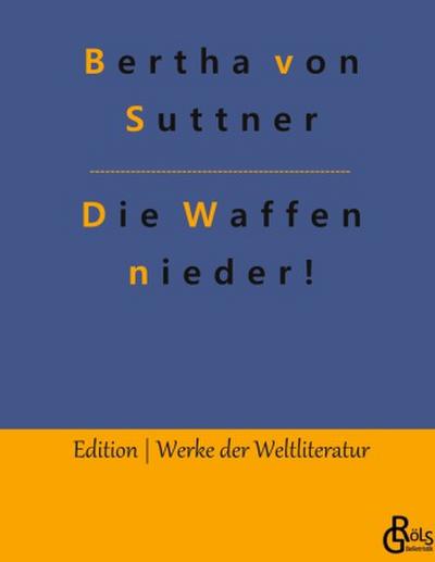 Die Waffen nieder!