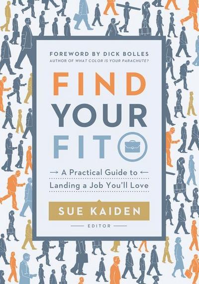 Find Your Fit: A Practical Guide to Landing a Job You’ll Love