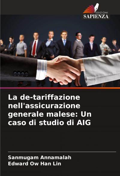 La de-tariffazione nell’assicurazione generale malese: Un caso di studio di AIG