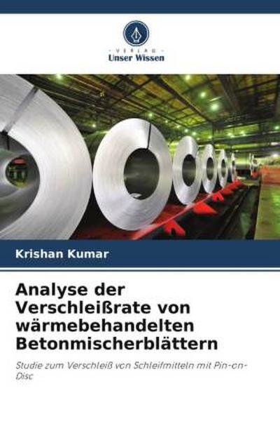 Analyse der Verschleißrate von wärmebehandelten Betonmischerblättern