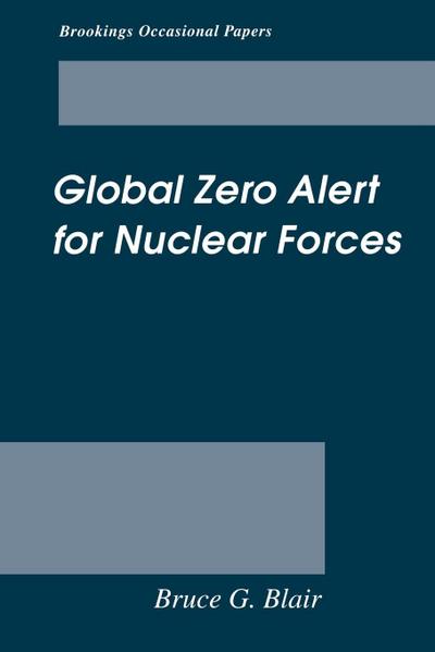 Global Zero Alert for Nuclear Forces