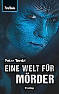 Space-Thriller 2: Eine Welt für Mörder