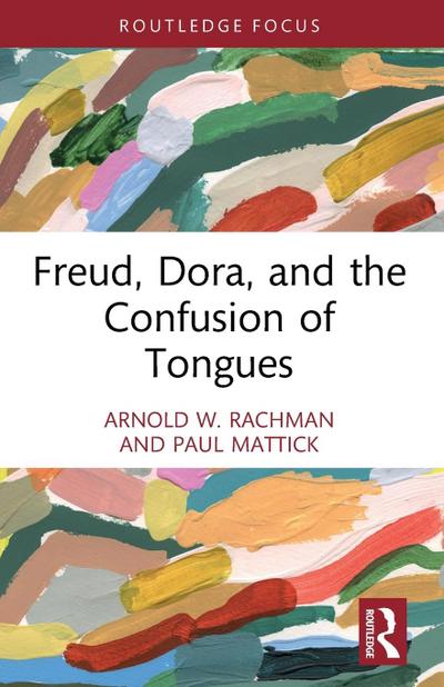 Freud, Dora, and the Confusion of Tongues