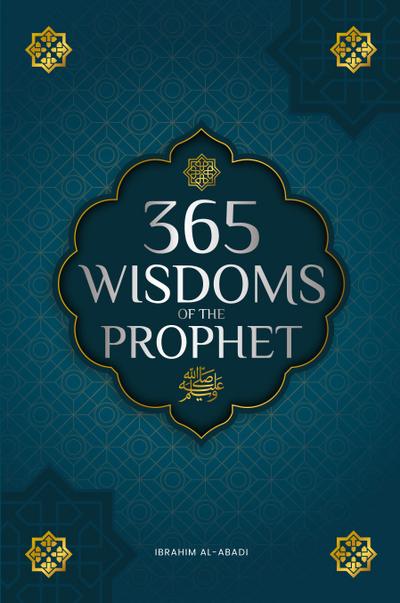 365 Wisdoms of the Prophet Muhammad