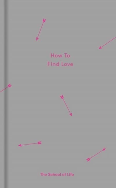 How to Find Love