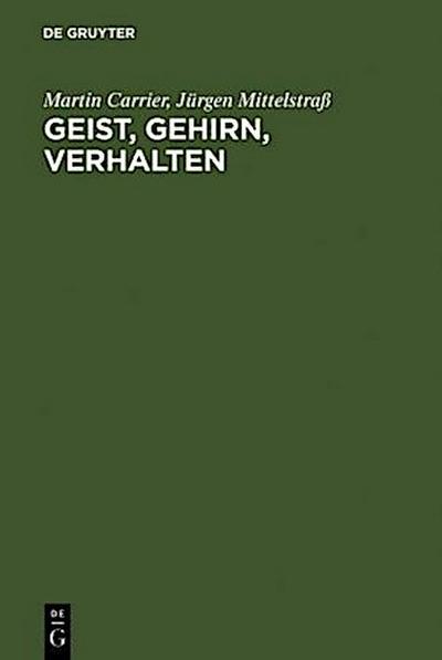 Geist, Gehirn, Verhalten