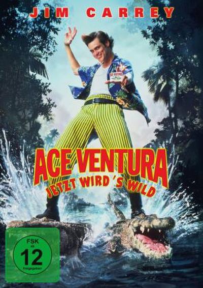 Ace Ventura - Jetzt wirds wild
