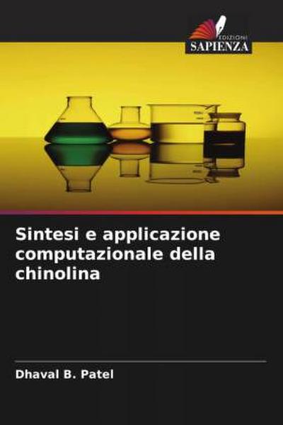 Sintesi e applicazione computazionale della chinolina