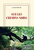 Sur les chemins noirs