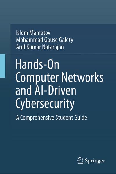 Hands-On Computer Networks and AI-Driven Cybersecurity
