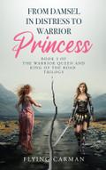 From Damsel in Distress to Warrior Princess
