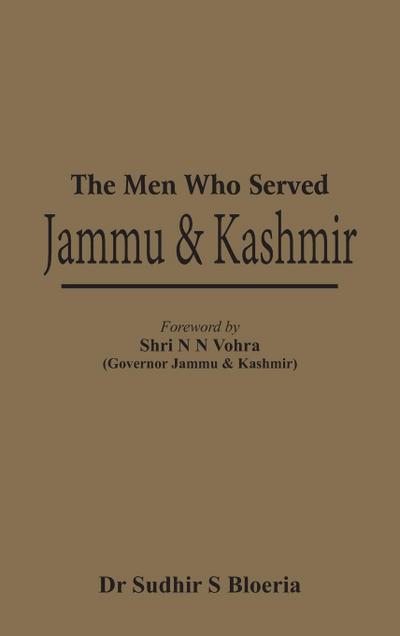 The Men Who Served Jammu & Kashmir