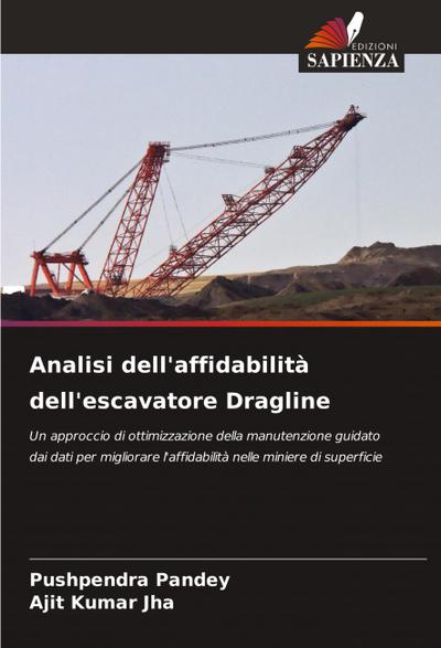 Analisi dell’affidabilità dell’escavatore Dragline