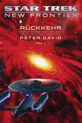 Star Trek – New Frontier: Rückkehr 1 von Peter David | Ebook