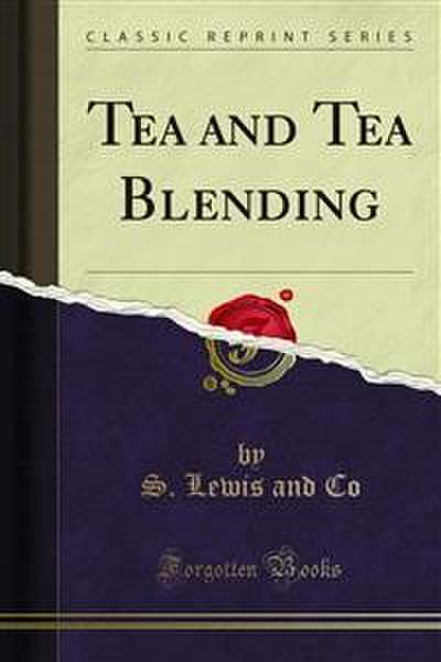Tea and Tea Blending (eBook, PDF) - S. Lewis and Co