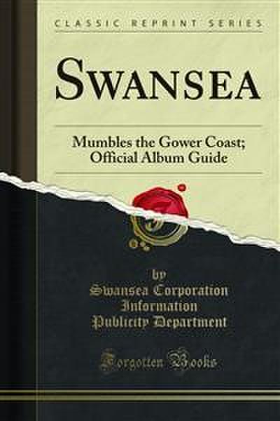 Swansea (eBook, PDF) - Swansea Corporation Information Publicity Department