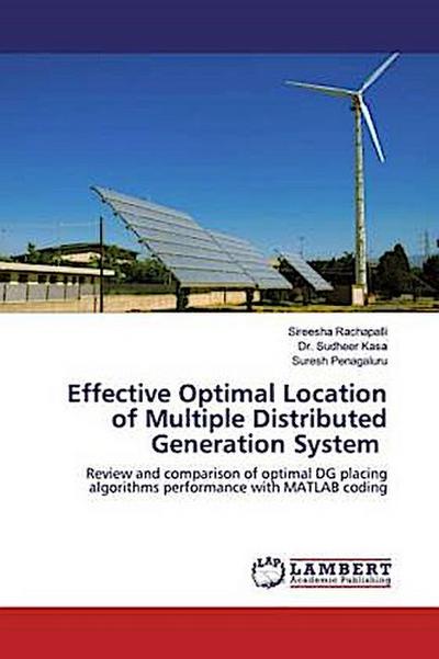 Effective Optimal Location of Multiple Distributed Generation System